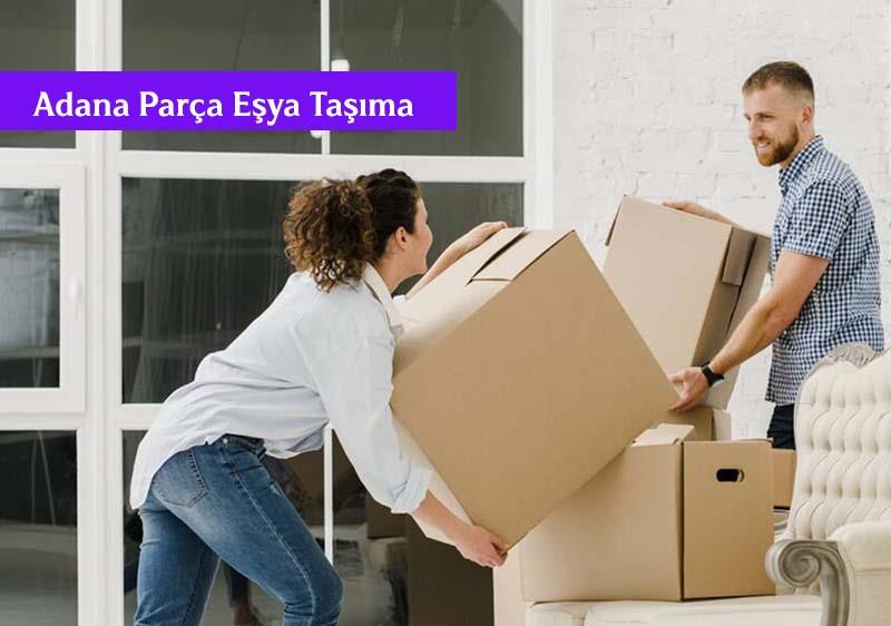 Adana Parça Eşya Taşıma